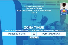 Live Perseru vs PSM, Berebut Tiket Perempat Final Piala Indonesia