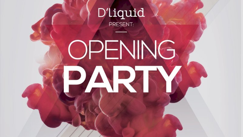 Jangan Lewatkan Event Opening Party D'Liquid Sabtu 8 Juni Mendatang
