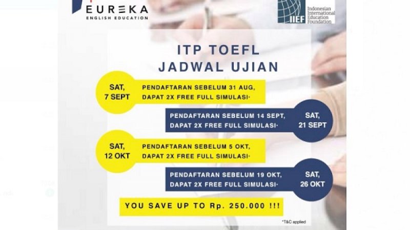 Jadwal Ujian TOEFL Eureka English Edu.