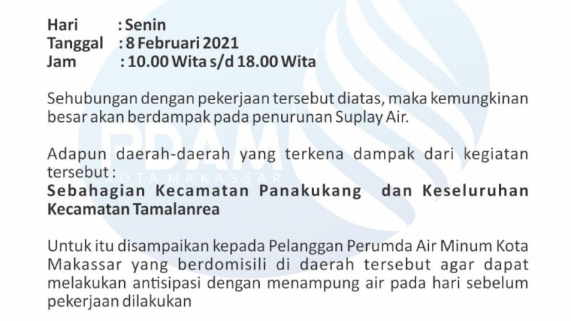 Pengumuman perbaikan dan pemerataan tekanan air Perumda Air Minum ( PDAM) Kota Makassar di wilayah Urip Sumiharjo. 