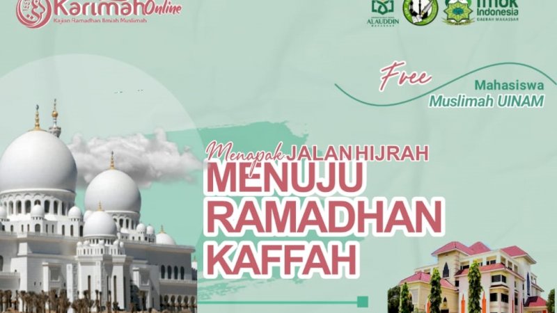 Bekali Muslimah Jelang Ramadan, LDF Al-Muhajirin UIN Alauddin Gelar Karimah Besok