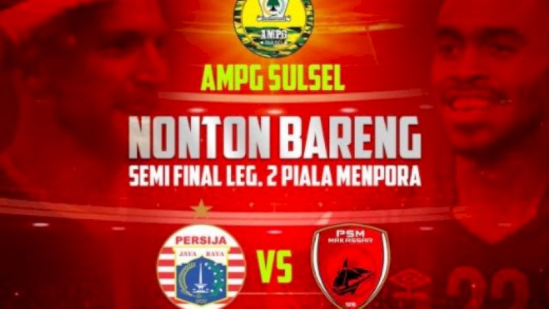AMPG Sulsel Gelar Nobar PSM Makassar vs Persija