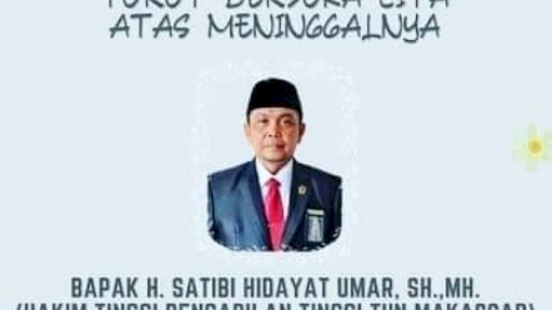 Almarhum Satibi Hidayat Umar Hakim Tinggi PTTUN Makassar Dikenal Sosok yang Religius