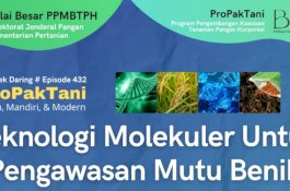 Tingkatkan Produktivitas, Kementan Dorong Pemanfaatan Teknologi Molekuler untuk Pengawasan Mutu Benih
