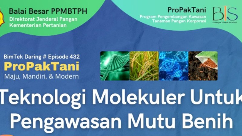 Tingkatkan Produktivitas, Kementan Dorong Pemanfaatan Teknologi Molekuler untuk Pengawasan Mutu Benih