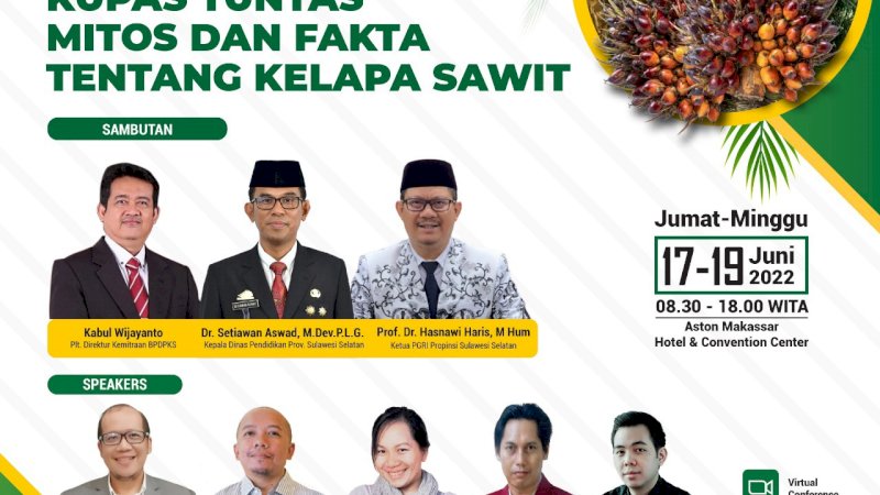 Webinar BPDPKS dan PGRI Sulawesi Selatan dan Palm Oil Edutalk Sulawesi Selatan dengan tema “KUPAS TUNTAS MITOS DAN FAKTA TENTANG KELAPA SAWIT.(ist)