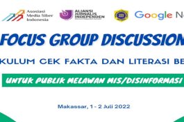 Tekan Misinformasi, AMSI Gelar FGD Kurikulum Cek Fakta dan Literasi Berita di Makassar