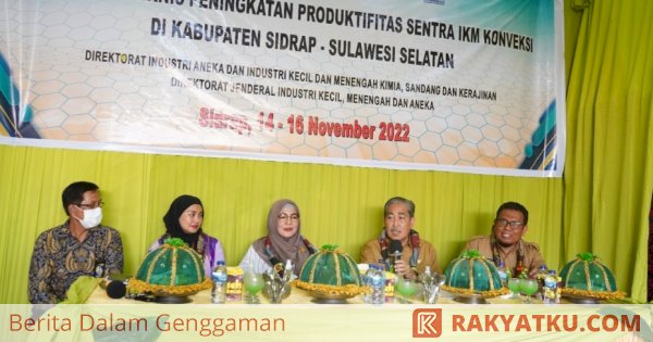 Bupati Sidrap Apresiasi Bimtek Peningkatan Produktivitas Sentra IKM Konveksi