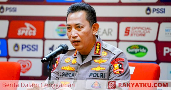 Babat Habis Mafia Bola, Kapolri Tegaskan Siap Bersinergi dengan PSSI