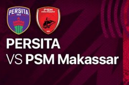 Link Live Streaming Persita Tangerang Vs PSM Makassar, Kick off Pukul 16.00 WITA