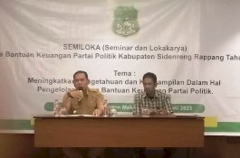 Wabup Sidrap Tutup Semiloka Penggunaan Bantuan Keuangan Parpol