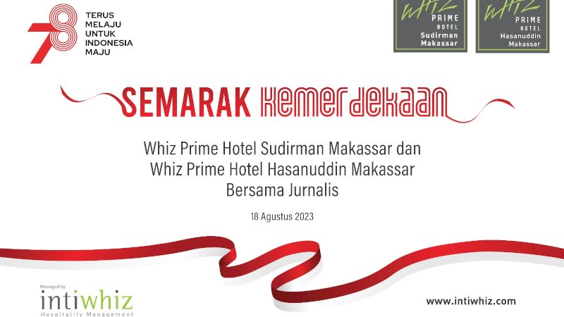 Whiz Prime Hotel Sudirman dan Whiz Prime Hotel Hasanuddin Makassar Gelar Lomba Kemerdekaan bersama Jurnalis