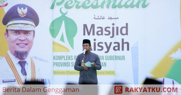 Andi Sudirman Resmikan Masjid Aisyah Rumah Jabatan Gubernur Sulsel