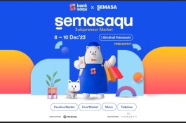 Bank Saqu Berkolaborasi dengan Semasa.Hadirkan Pasar Kreatif Merek Lokal Semasaqu