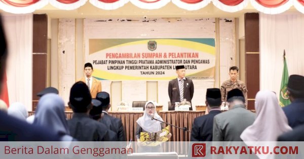 Bupati Luwu Utara Lantik dan Sumpah 68 Pejabat, Ajak Jaga Soliditas