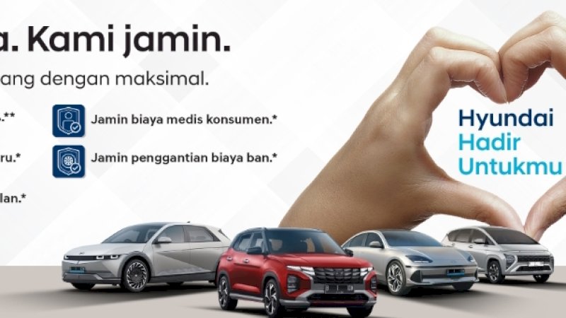 Hyundai Hadir Untukmu : Hyundai Jaga, Hyundai Jamin lebih jauh bagi para pelanggan di  Makassar