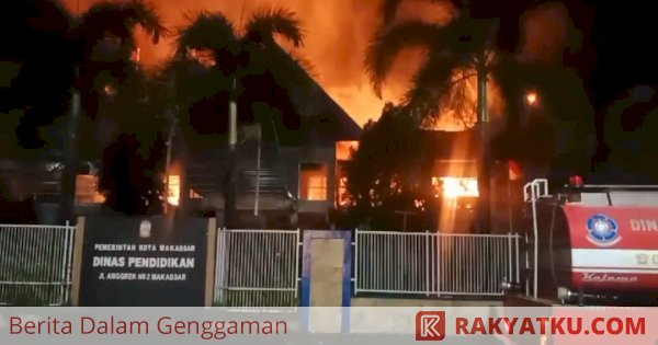 Kantor Dinas Pendidikan Kota Makassar Kebakaran