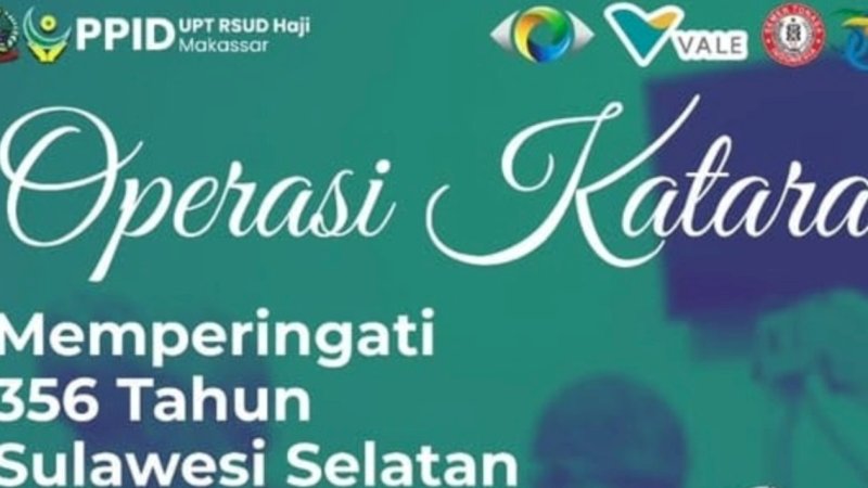 Rayakan 356 Tahun Sulsel, RSUD Haji Makassar  Akan Laksanakan Operasi Katarak Gratis