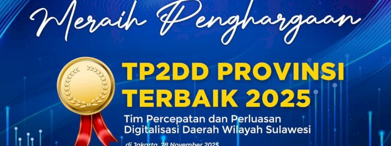 Kinerja Digitalisasi Sulsel Diakui Nasional, Dinobatkan Provinsi Terbaik Kawasan Sulawesi