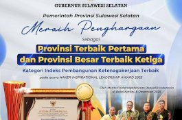 Pemprov Sulsel Raih Dua Penghargaan di Naker Inspirational Leadership Award 2025, Kinerja Ketenagakerjaan Diapresiasi