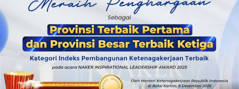 Pemprov Sulsel Raih Dua Penghargaan di Naker Inspirational Leadership Award 2025, Kinerja Ketenagakerjaan Diapresiasi