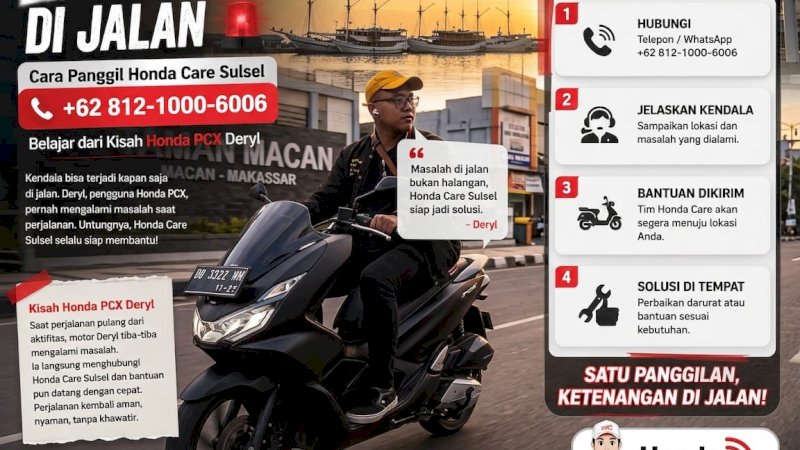 Pengalaman yang Deryl alami bukti nyata Asmo Sulsel dan Honda Care hadir dan siap melayani 
