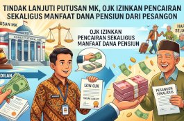 Tindak Lanjut Putusan MK, OJK Izinkan Pencairan Sekaligus Manfaat Dana Pensiun dari Pesangon