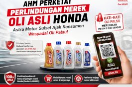 AHM Perketat Perlindungan Merek Oli Asli, Astra Motor Sulsel Ajak Konsumen Waspadai Peredaran Pelumas Palsu