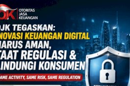 OJK Tegaskan Inovasi Keuangan Digital Tak Bisa Lepas dari Regulasi dan Perlindungan Konsumen