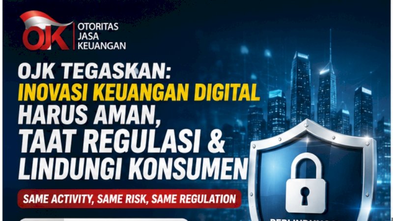 OJK Tegaskan Inovasi Keuangan Digital Tak Bisa Lepas dari Regulasi dan Perlindungan Konsumen