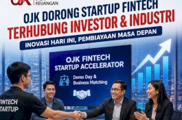 OJK Dorong Startup Fintech Terhubung Investor dan Industri, Buka Jalan Pembiayaan Baru