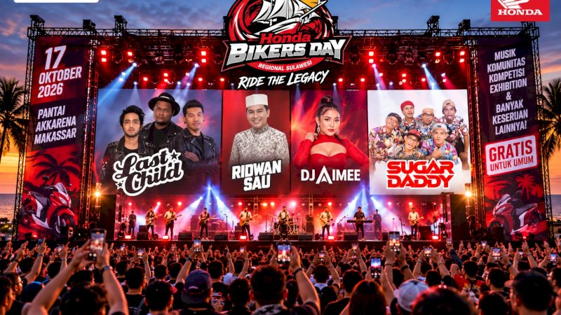 Honda Bikers Day 2026 Regional Sulawesi dijadwalkan menghadirkan Last Child, Ridwan Sau, Sugar Daddy, dan DJ Aimee di Pantai Akkarena, Makassar, Sabtu (17/10/2026). Kegiatan ini diumumkan gratis untuk masyarakat umum.