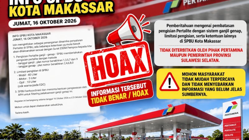 Pertamina Patra Niaga Regional Sulawesi membantah informasi yang beredar melalui pesan berantai mengenai penerapan aturan ganjil-genap dan pembatasan volume pembelian Pertalite di SPBU Kota Makassar pada 16&ndash;23 Oktober 2026.