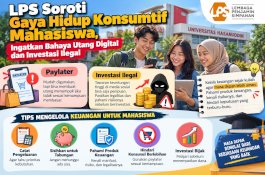 LPS Soroti Gaya Hidup Konsumtif Mahasiswa, Ingatkan Bahaya Utang Digital dan Investasi Ilegal