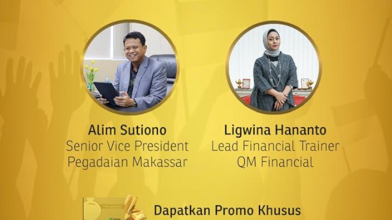 Peluang Emas Berinvestasi Emas, Yuk Ikut Webinar Pegadaian Kanwil VI Makassar